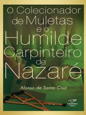 cover image of O Colecionador De Muletas